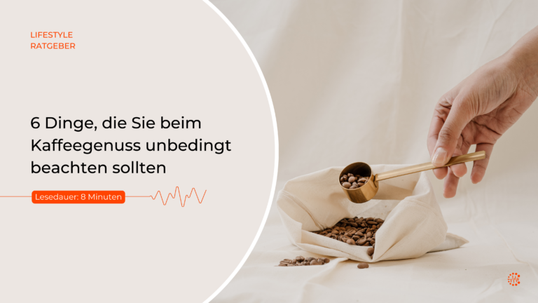 Titelbild was es beim Kaffeegenuss zu beachten gibt